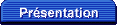Pr�sentation